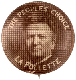 "THE PEOPLE'S CHOICE LAFOLLETTE" RARE 1924 PROGRESSIVE BUTTON.