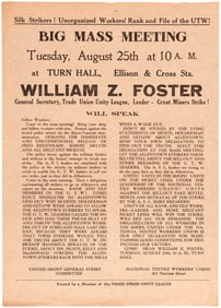 WILLIAM Z. FOSTER NATIONAL TEXTILE UNION 1925 SACCO VANZETTI LABOR BROADSIDE.