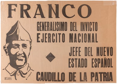 "FRANCO GENERAL OF THE UNDEFEATED NATIONAL ARMY HEAD OF THE NEW SPANISH STATE" POSTER.