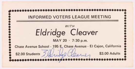 ELDRIDGE CLEAVER SIGNED "INFORMED VOTERS LEAGUE MEETING" TICKET.