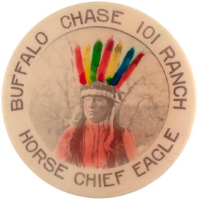 101 RANCH BUFFALO CHASE 1905 EVENT FEATURING HORSE CHIEF EAGLE BUTTON.