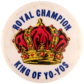 KING OF YO-YOS ROYAL CHAMPION RARE LATE 1940s AD BUTTON W/CROWN LOGO.