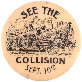 STEAM LOCOMOTIVES HEAD ON CRASH EVENT SOUVENIR BUTTON.