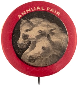 "ANNUAL FAIR" RARE BUTTON DEPICTING FAMOUS PAINTING TITLED PHARAOH'S HORSE.