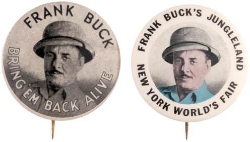 HUNTER & ADVENTURER FRANK BUCK BUTTONS FOR HIS 1933 & 1939 WORLD'S FAIR EXPO VENUES.