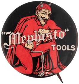 1930s MEPHISTO TOOLS ADVERTISING RARE BUTTON FEATURING SATAN.