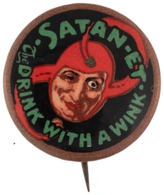 C. 1920 SATAN-ET SODA CLASSIC ADVERTISING BUTTON (DESIGN VARIETY).