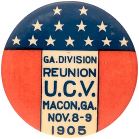 CONFEDERATE VETERANS 1905 LARGE REUNION BUTTON FROM MACON, GA.