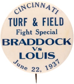 1937 JOE LOUIS VS. BRADDOCK BOUT BUTTON WITH LOUIS BECOMING WORLD'S CHAMPION.