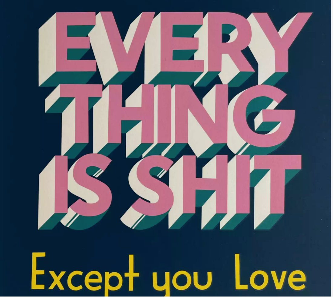 Stephen Powers (ESPO): Everything is Shit Except You Love, 2021 (1 of 1)