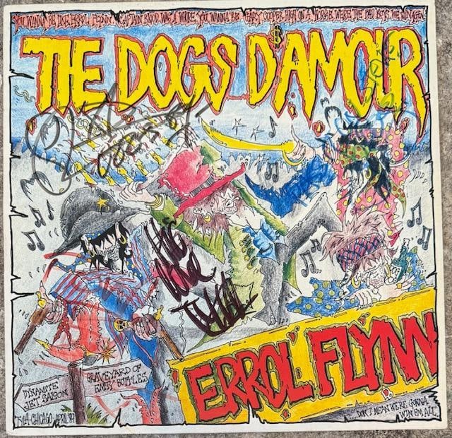 The Dogs D'Amour Fully Group Signed "Errol Flynn" LP Album (4 Sigs) (Third Party Guaranteed): "Errol Flynn" LP album signed on the cover in red, black, and blue felt tip markers by The Dogs D'Amour band members Jo 'Dog' Almeida, Tyla, Steve James, and Bam Bam. Measuring approximately 12" x 12"