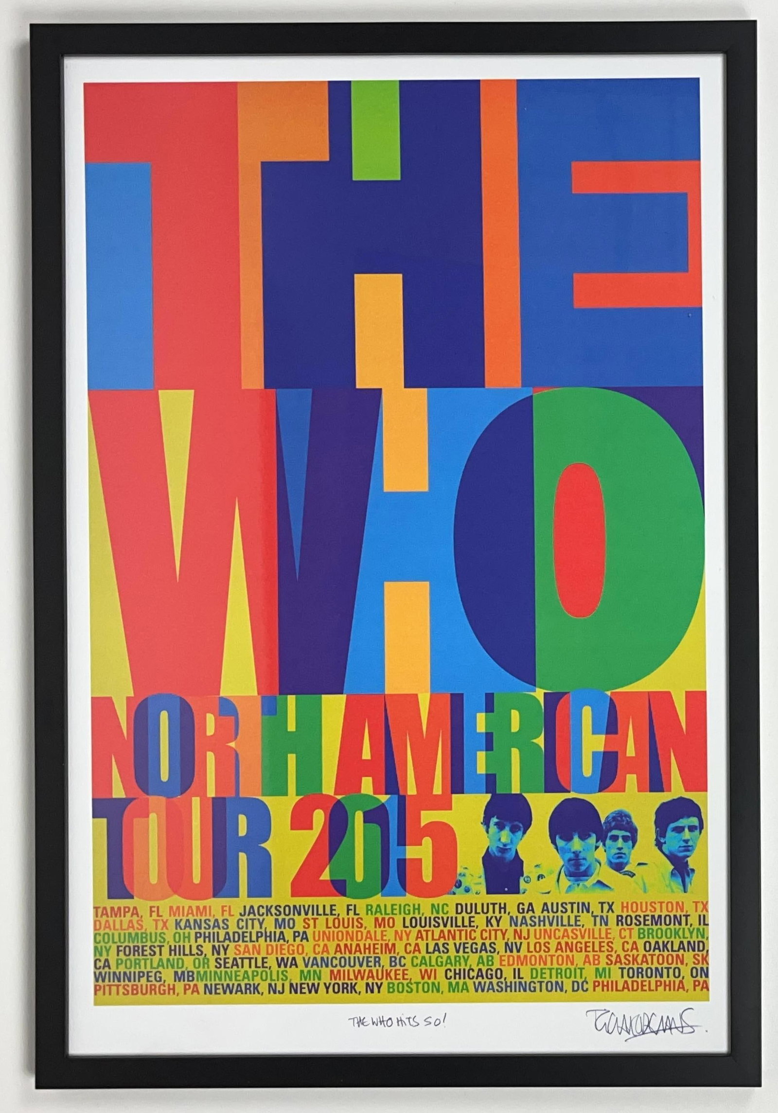 The Who Framed 28.5" x 19.5" "North American Tour 2015" Poster: Color 28.5" x 18.5" "North American Tour 2015" signed at the front bottom right corner of the poster in black felt tip marker by the artist Richard Evans, with the inscription "The Who Hits 50," In
