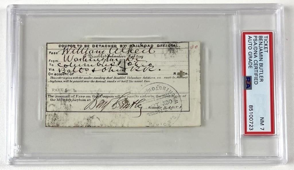 Benjamin Butler Signed 4" x 2.75" N.A.D.V.S Railroad Ticket (PSA/DNA Encapsulated): White paper 4" x 2.75" National Association for Disabled Volunteer Soldiers railroad ticket signed in black ink by manager of N.A.D.V.S, American major general of the Union Army, and major politician 