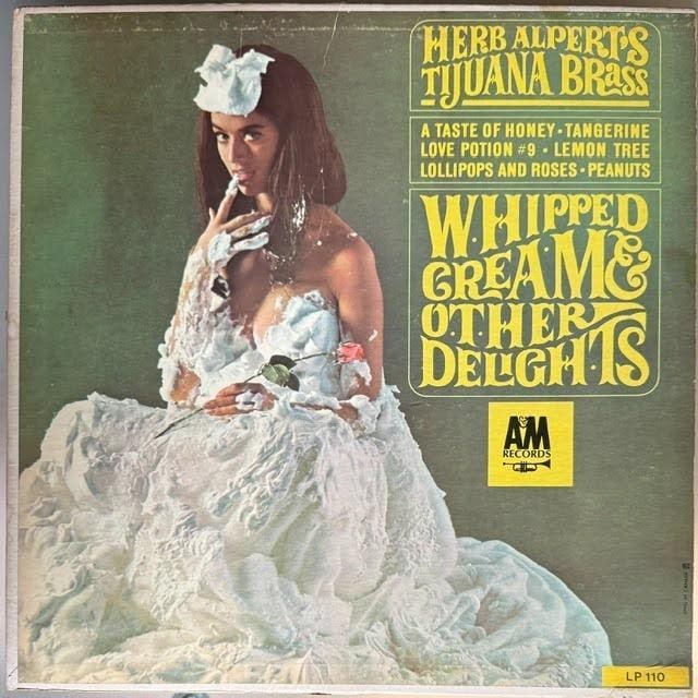 Herb Alpert Signed "Whipped Cream & Other Delights" Album (Third Party Guaranteed) - 2