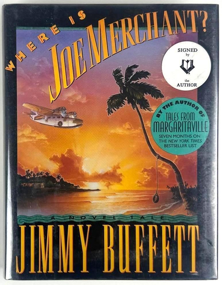 Jimmy Buffet Signed "Where Is Joe Merchant?" Book (Third Party Guaranteed) - 2