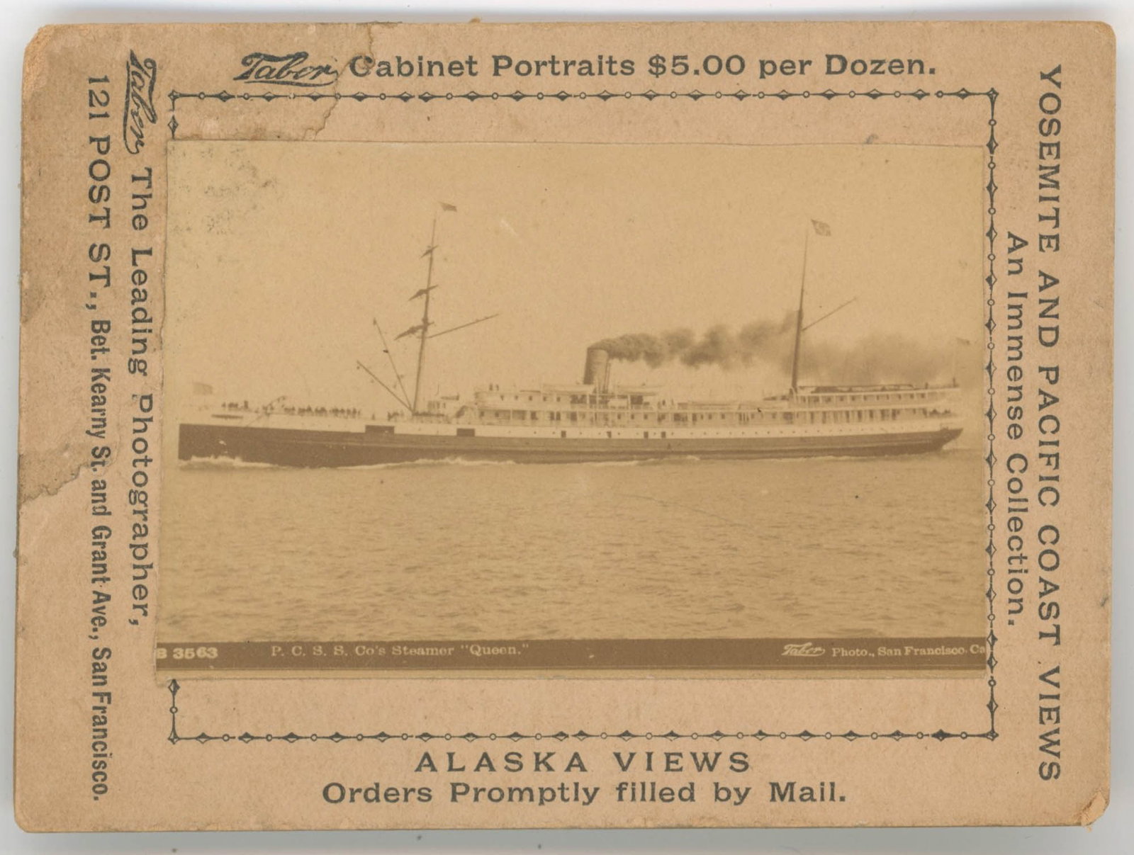 Cabinet Card, P.C.S.S. Co. Steamer Queen, Taber, San Francisco: The Pacific Coast Steamship Company's Steamer Queen is photographed underway at sea in this cabinet card by Taber, 121 Post Street, San Francisco, California, with the vessel identified in a printed c