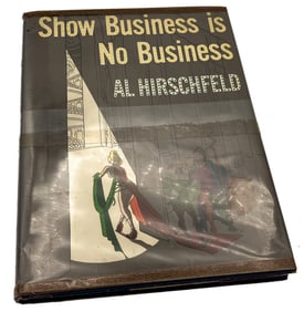 Al Hirschfeld Show Business is No Business, 1951 First Ed.