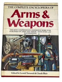 The Complete Encyclopedia of Arms & Weapons, Edited by Leonid Tarassuk & Claude Blair. 1979.