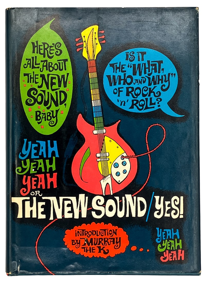 The New Sound / Yes!, by Ira Peck. 1966: 1966. Edited by Ira Peck, Intro by Murray The K. Illustrated with black and white photos, book has chapters discussing the different 60's sounds and artists.