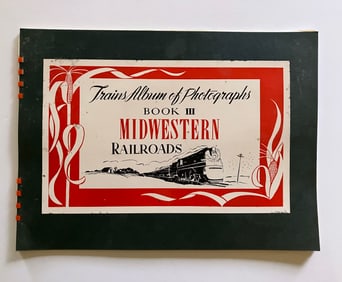 Trains Album of Photographs Book III Midwestern Railroads, 1943