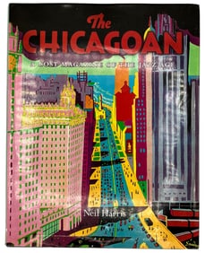 The Chicagoan: A Lost Magazine of the Jazz Age, by Neil Harris. 2008