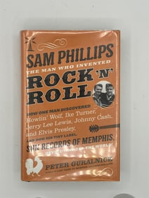 Sam Phillips: The Man Who Invented Rock n Roll -Back Bay Books -2015 -Paperback.