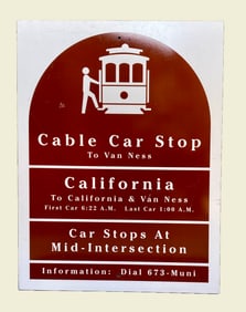 Authentic MUNI Cable Car Metal Signage from California Street, San Francisco. c. 1990.