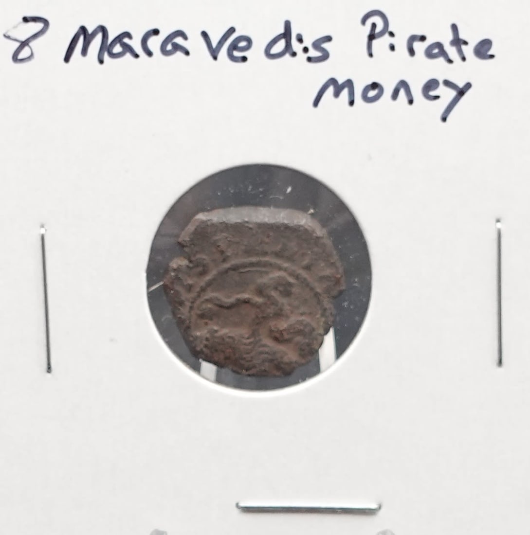 8 Maravedis Pirate Money: 8 Maravedis Pirate Money
