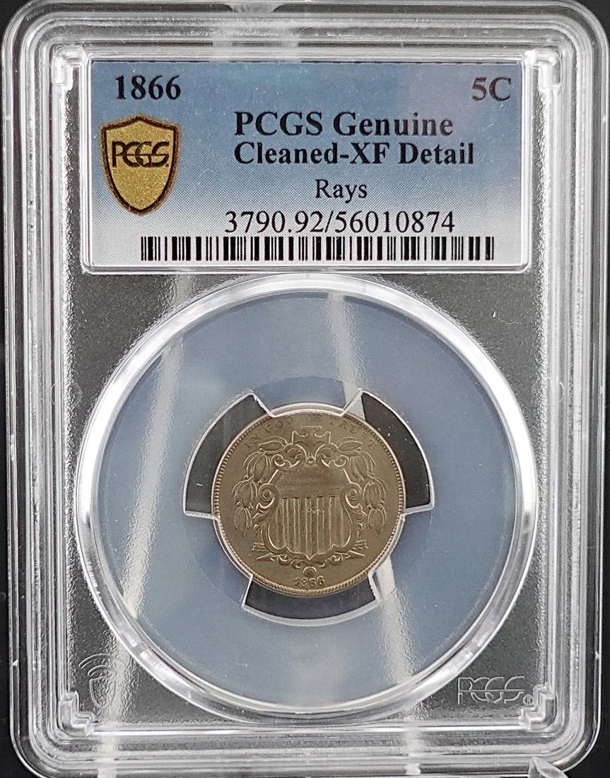 1866 Shield Nickel: PCGS Graded XF Low Estimate: 150 High Estimate: 200