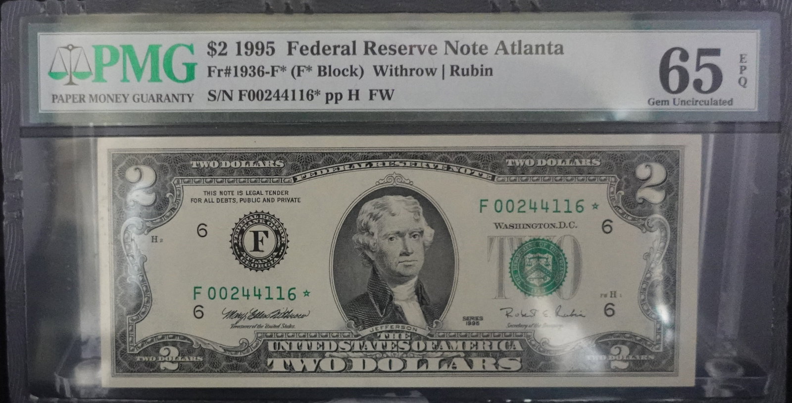 1995 $2 FRN Atlanta Note: PMG Graded EPQ-65 Low Estimate: 70.00 High Estimate: 90.00