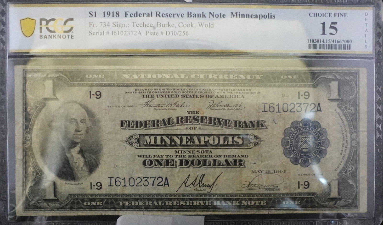 1918 $1 Fed Reserve Minneapolis Note: PCGS Graded Choice Fine 15 Low Estimate: 170.00 High Estimate: 220.00