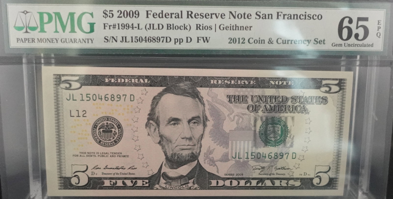 2009 $5 Red Reserve Note San Francisco: PMG Graded EPQ-65 Low Estimate: 30.00 High Estimate: 50.00