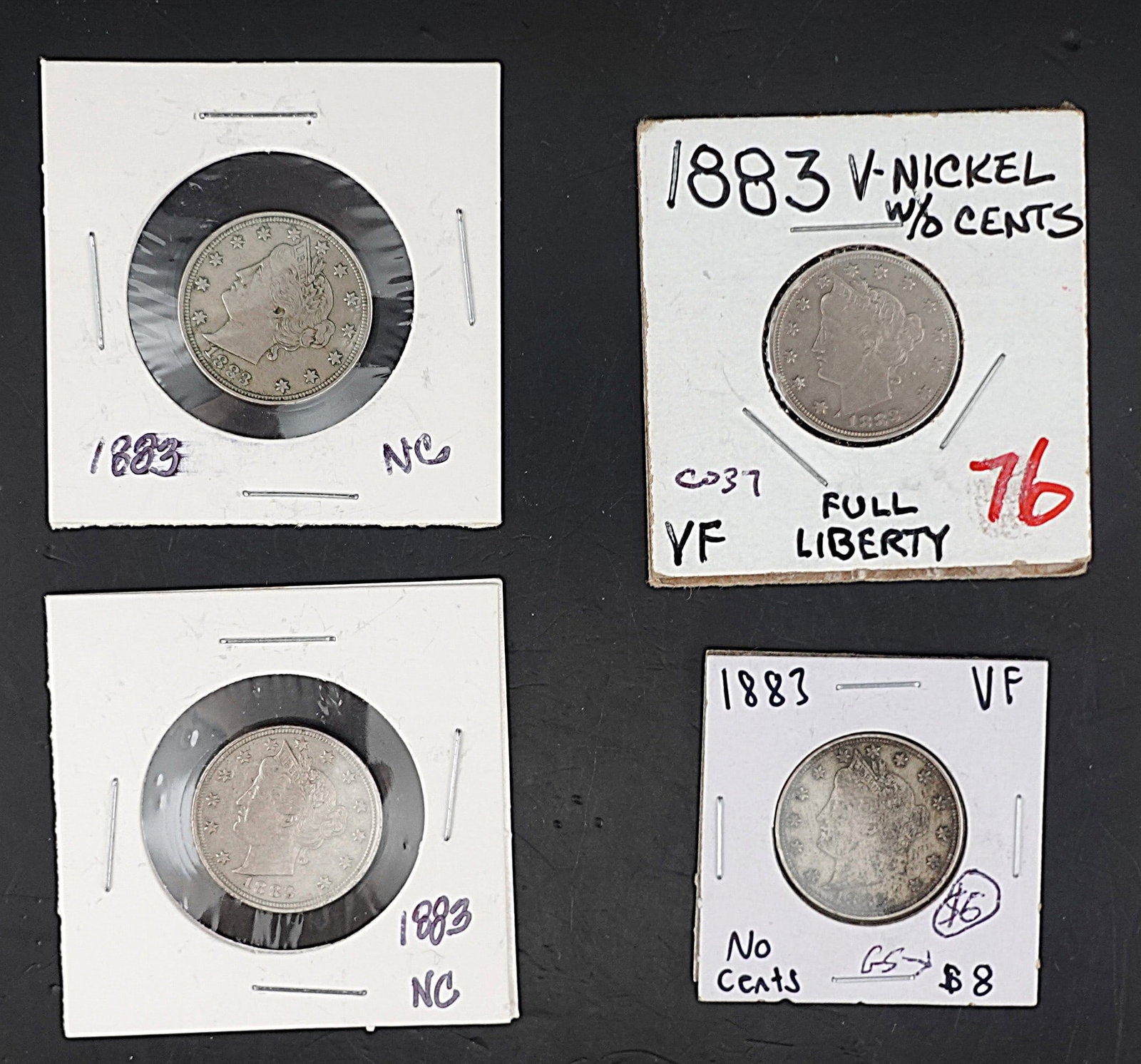 (4) 1883 No Cents V Nickels: These are really nice coins! They look to be VF/EF In Grade! Low Estimate: 100 High Estimate: 150