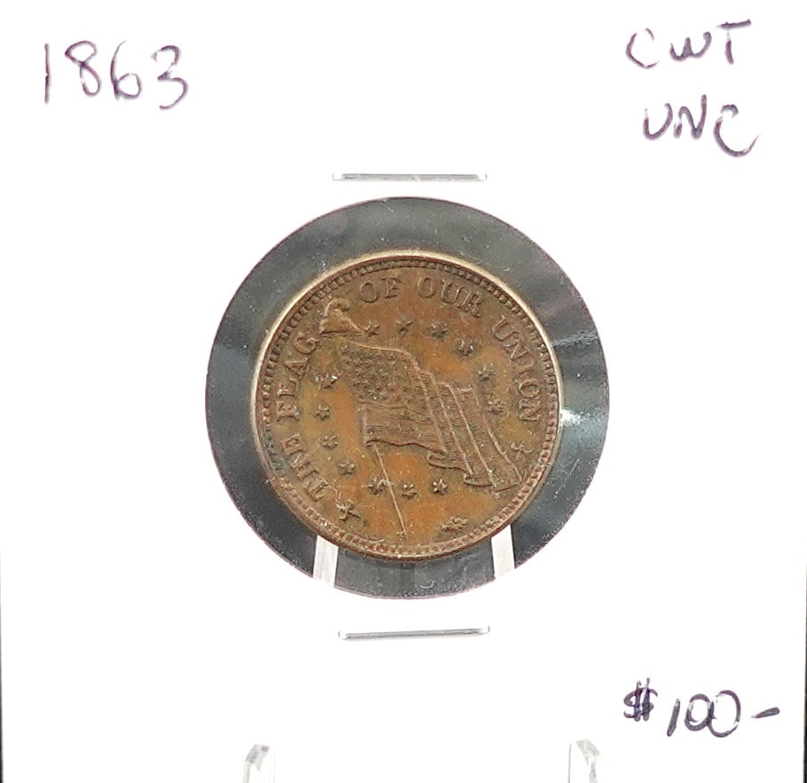 1863 Civil War Token: This is the Fort Dix Coin. It has great luster and looks like it was struck yesterday! Gorgeous Coin! Low Estimate: 150 High Estimate: 200