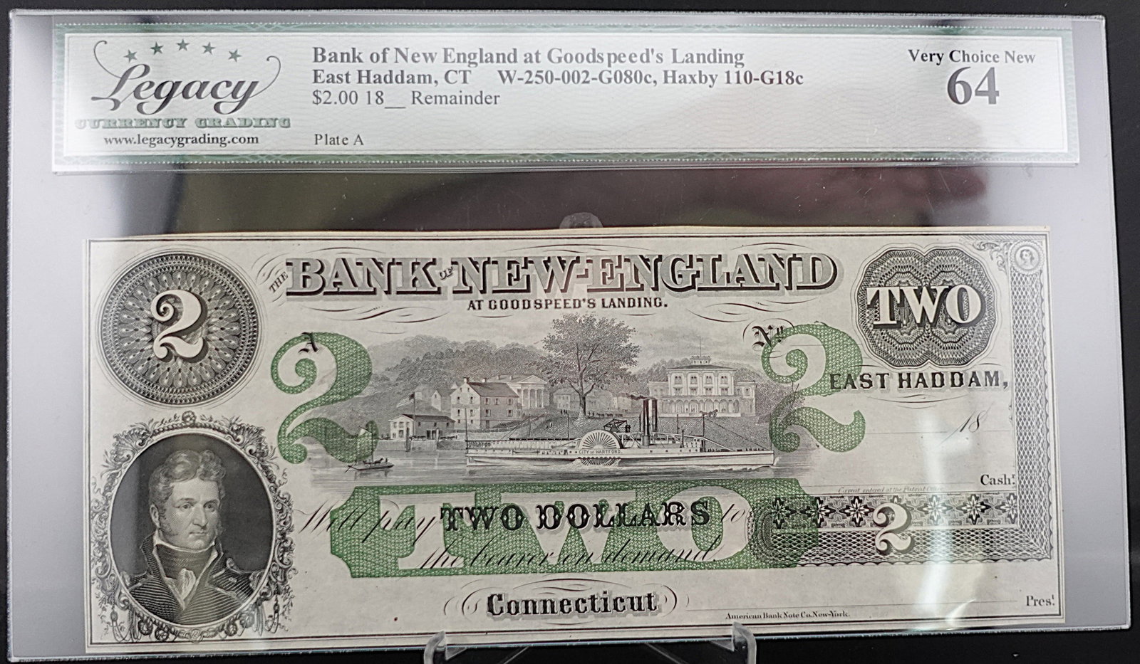 1800's Bank of New England Goodspeed's Landing East Haddam, CT $2 Note: This is a Great Note! Graded Very Choice New 64 Low Estimate: 150.00 High Estimate: 200.00