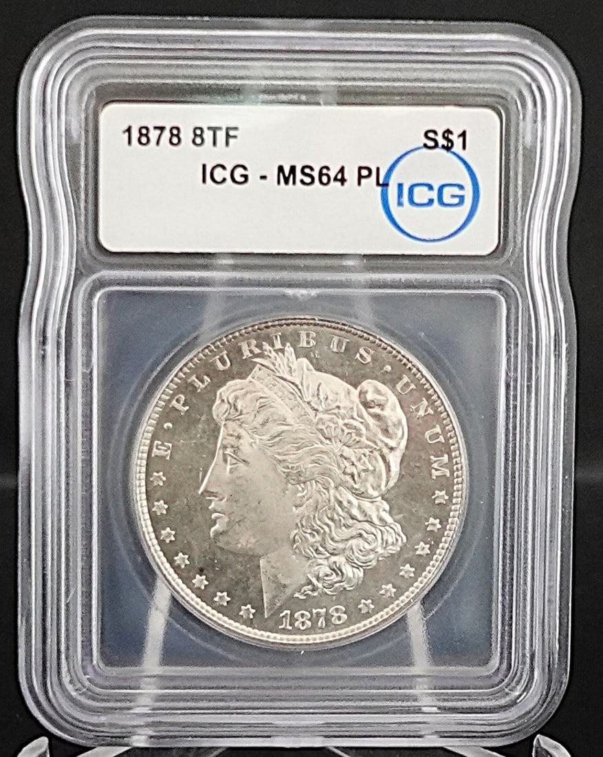 1878 8 TF PL Morgan Dollar: ICG Graded MS64 PL! This is a gorgeous Coin! Really Hard to Find! Low Estimate: 1000 High Estimate: 1400