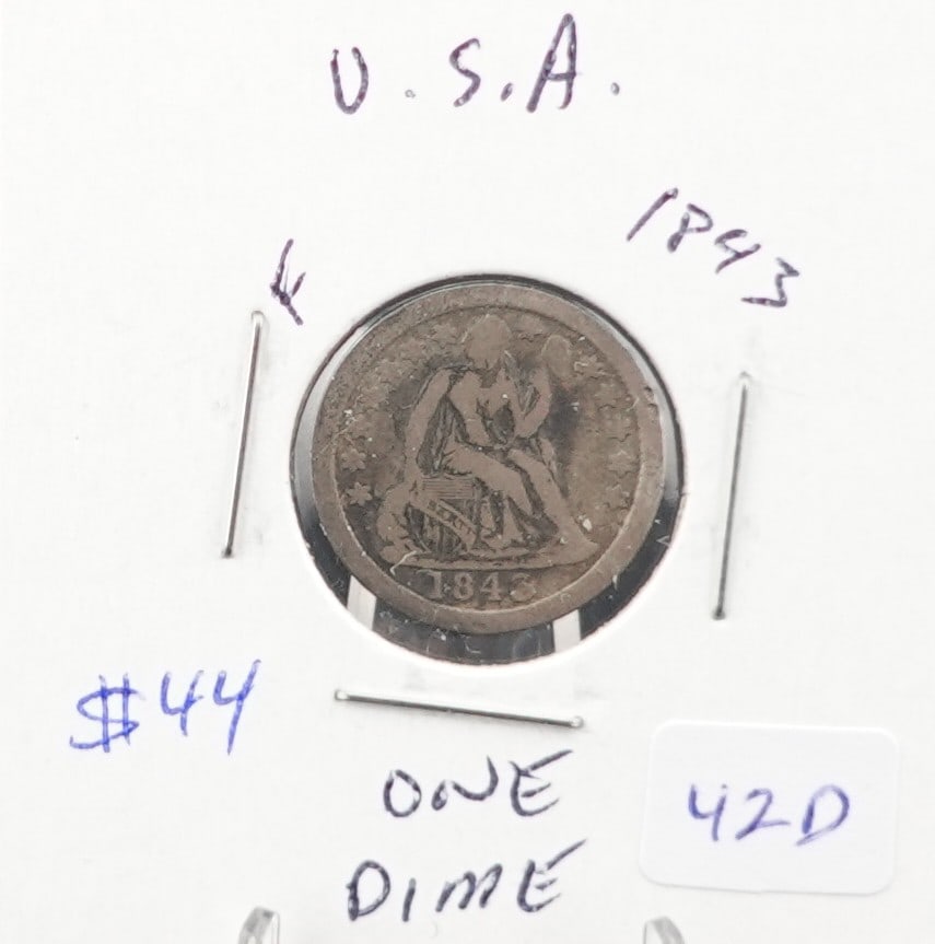 1843 Seated Dime: Nice Early Date! High Estimate: 30 Low Estimate: 24