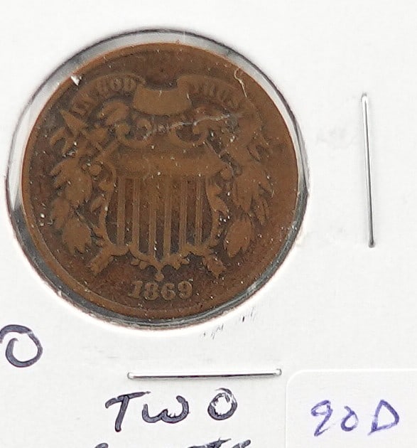 1869 2 Cent Piece: This is a nice Coin and Semi Key Date!