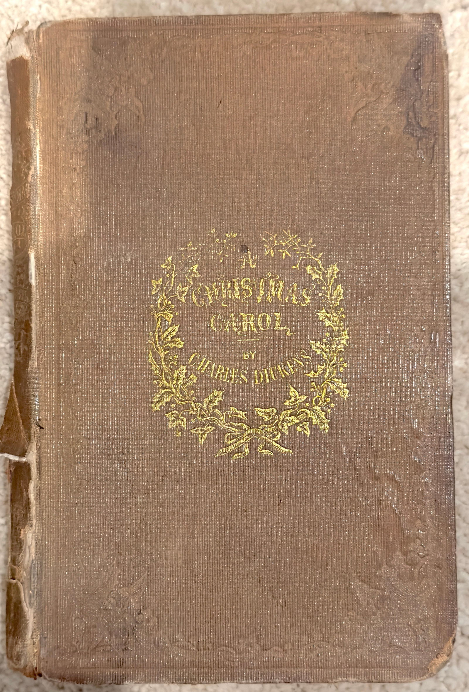 First Edition - Charles Dickens "A Christmas Carol" Book: First Edition "A Christmas Carol" - A Ghost Story Illustrations by John Leech London Chapman and Hall 186 Strand 1843 Blue and Red Title Page, Stave I Bradbury and Evans, Printers, WhiteFriars