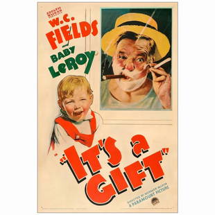 IT'S A GIFT - One-Sheet (27.5" x 41"); Good on Linen: IT'S A GIFT One-Sheet (27.5" x 41") Good on Linen Paramount, 1934 One of two known copies in existence for this 1934 classic, this poster is as unique as the character