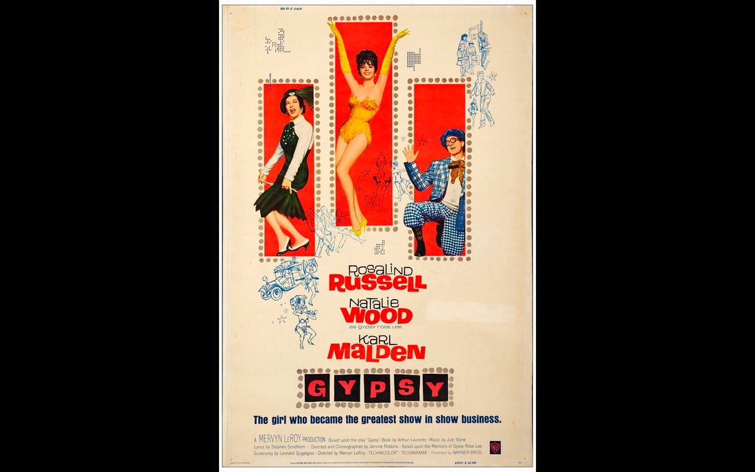 GYPSY - 40" x 60"; Very Fine- Rolled: GYPSY 40" x 60" Very Fine- Rolled Warner Bros., 1962 Based on the Broadway hit about the life and times of burlesque dancer Gypsy Rose Lee and her aggressive stage mot
