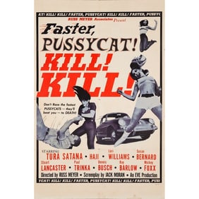 FASTER, PUSSYCAT! KILL! KILL! - One Sheet (27" x 41" ); Style B; Fine+ Folded