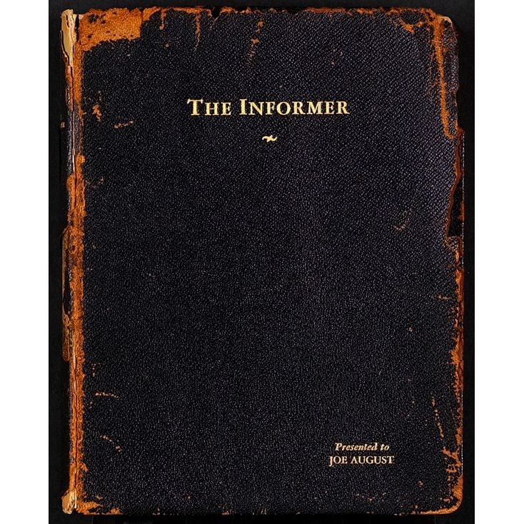 THE INFORMER - Leather-Bound Presentation Script (6.5" x 8.5") Signed by John Ford: THE INFORMER Leather-Bound Presentation Script (6.5" x 8.5"); Written by Dudley Nichols and Liam O'Flaherty, Presented to Cinematographer Joseph H. August Signed by John Ford (Producer/Director), Clif