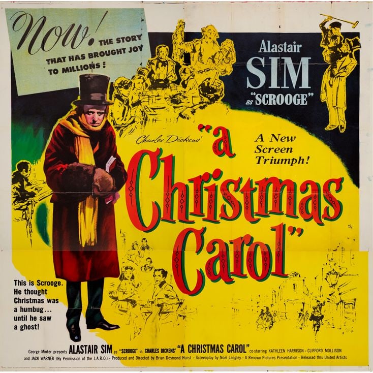 A CHRISTMAS CAROL - Six Sheet (80" x 78"); The Collection of the Late J. Stephen Ryan; Fine+ Folded: A CHRISTMAS CAROL Six Sheet (80" x 78") ; The Collection of the Late J. Stephen Ryan Fine+ Folded United Artists, 1951 This six sheet poster from the classic British p