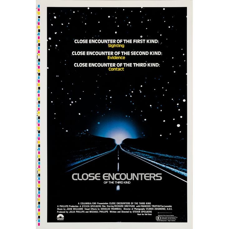 CLOSE ENCOUNTERS OF THE THIRD KIND - One Sheet Printer's Proof (28" x 41"); Very Fine+ Rolled: CLOSE ENCOUNTERS OF THE THIRD KIND One Sheet Printer's Proof (28" x 41") ; Very Fine+ Rolled Columbia, 1977 This poster, featuring a simple yet highly effective and r