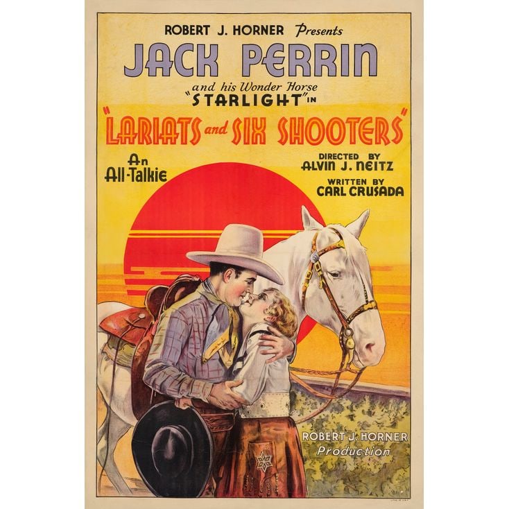 LARIATS AND SIX SHOOTERS - One Sheet (27" x 41"); Stone Lithograph; Fine+ on Linen: LARIATS AND SIX SHOOTERS One Sheet (27" x 41"); Stone Lithograph ; Fine+ on Linen Cosmos, 1931 Popular Western star Jack Perrin is featured with his horse, "Starlight