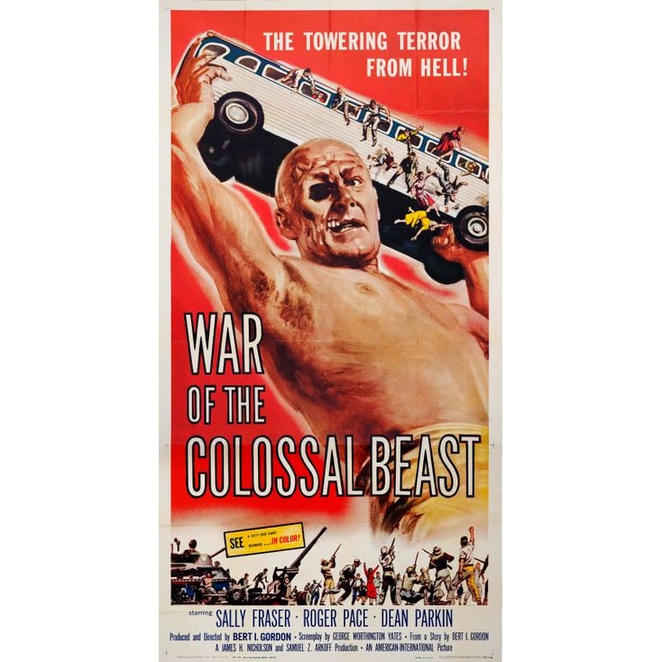 WAR OF THE COLOSSAL BEAST - Three Sheet (41" x 79"); The Collection of the Late J. Stephen Ryan;: WAR OF THE COLOSSAL BEAST Three Sheet (41" x 79") ; The Collection of the Late J. Stephen Ryan Near Mint Folded; Artwork by Albert Kallis AIP, 1958 Printed on two pane
