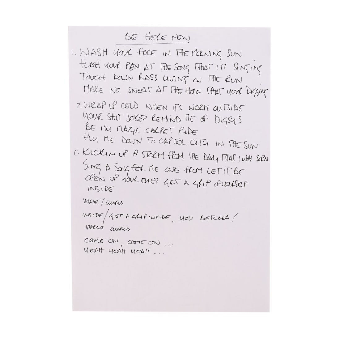 OASIS - Noel Gallagher Handwritten "D'You Know What I Mean?", "Be Here Now" and "All Around the: OASIS - Noel Gallagher Handwritten "D'You Know What I Mean?", "Be Here Now" and "All Around the World" Lyrics The lyrics for the Oasis songs "D'You Know What I Mean?", "Be Here Now", and "All Around t