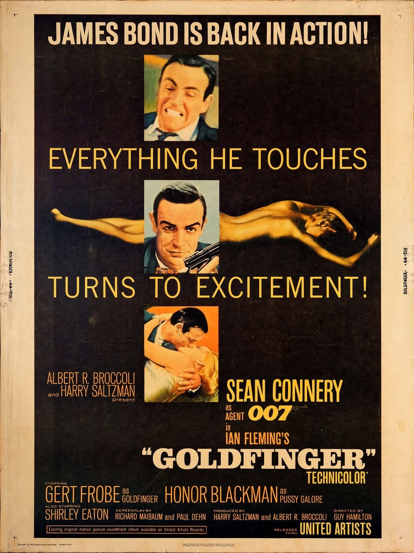 JAMES BOND: GOLDFINGER - 30 x 40; Fine+ Rolled: JAMES BOND: GOLDFINGER 30 x 40 ; Fine+ Rolled United Artists, 1964 This scarce 30" x 40" poster is rolled, unrestored, and displays border wear with creases, small st