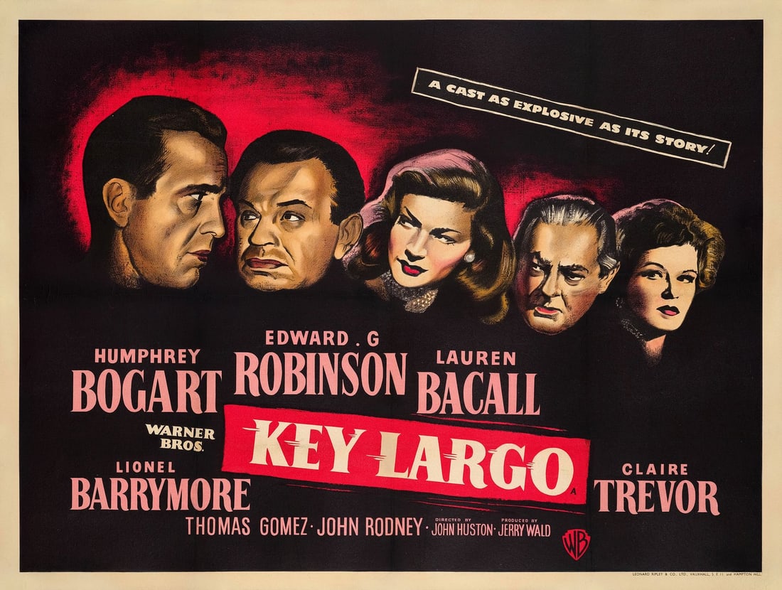 KEY LARGO - British Quad (40" x 30"); Very Fine on Linen: KEY LARGO British Quad (40" x 30") ; Very Fine on Linen Warner Bros., 1948 This striking British poster, directed by John Huston, showcases the main characters from his classic Film-Noir drama